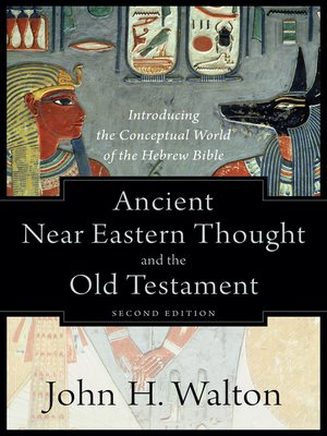 cover image of Ancient Near Eastern Thought and the Old Testament